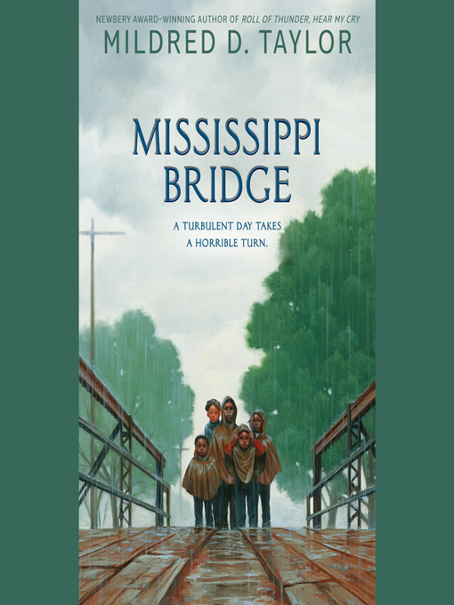 Title details for Mississippi Bridge by Mildred D. Taylor - Available